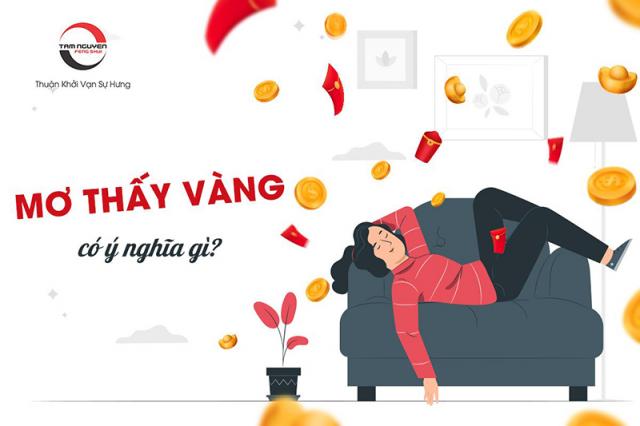 Nằm mơ thấy bán vàng là bạn đang có những thay đổi trong cuộc sống.