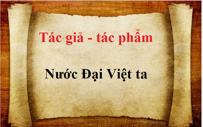 Tác giả tác phẩm Nước Đại Việt ta - Ngữ văn lớp 8 (ảnh 1)